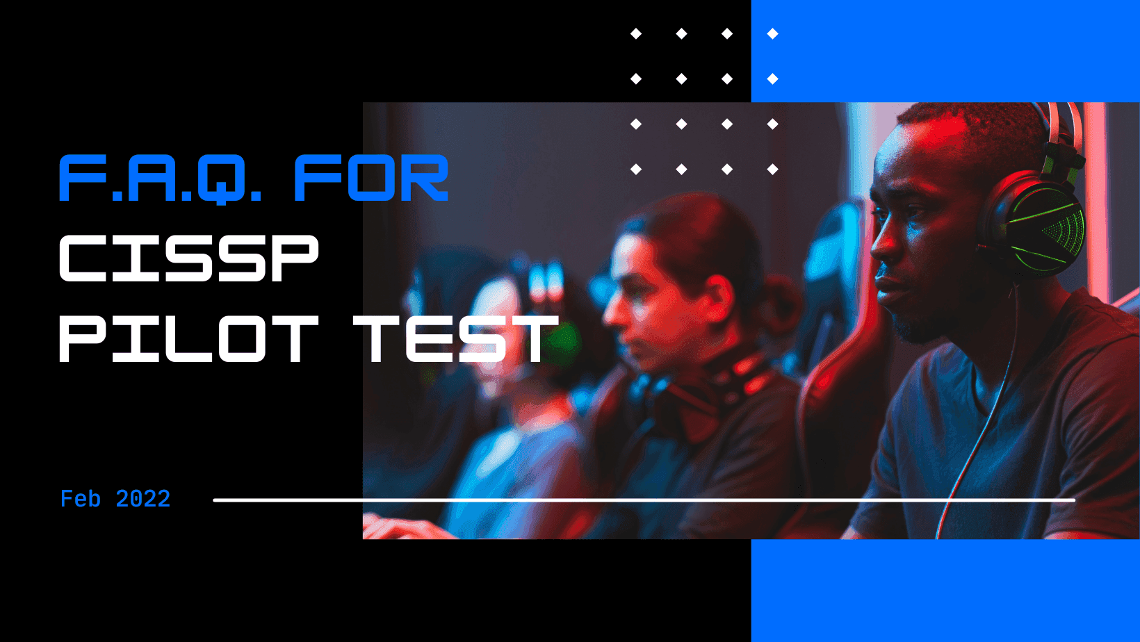 20 FAQs You Need to Know Before For CISSP Online Pilot Exam 2022